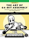 Cover: The Art of 64-Bit Assembly, Volume 2 - No Starch Press