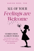 Cover: All of Your Feelings are Welcome - Loving Being Publishing