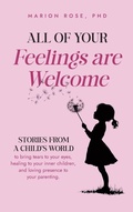 Cover: All of Your Feelings are Welcome - Loving Being Publishing