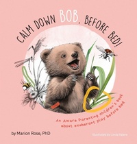 Enlarge image Cover: Calm Down Bob, Before Bed - Loving Being Publishing