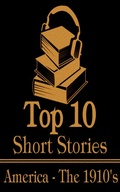 Cover: The Top 10 Short Stories - America - The 1910s - Top 10 Publishing