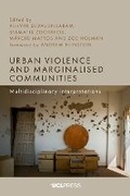 Cover: Urban Violence and Marginalised Communities - UCL Press