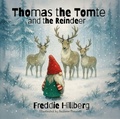 Cover: Thomas the Tomte and the Reindeer - Brown Dog Books