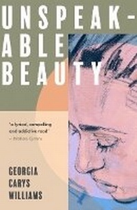 Enlarge image Cover: Unspeakable Beauty - Parthian Books