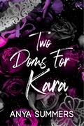 Cover: Two Doms For Kara Anniversary Edition (Dungeon Fantasy Club Anniversary Series, #3) - S & G Books, LLC