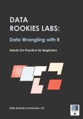 Cover: Data Rookies Labs Data Wrangling with R - Data Analytics Curriculum