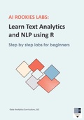 Cover: AI Rookies Labs Learn Text Analytics and NLP using R - Data Analytics Curriculum