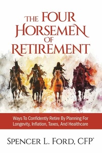Abbildung von: The Four Horsemen Of Retirement - Wealth Authority Books