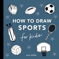 Enlarge image Cover: Sports: How to Draw Books for Kids - Paige Tate & Co