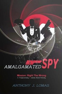 Abbildung von: Amalgamated Spy: Mission - Explora Books