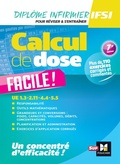 Cover: Calcul de dose facile - Infirmier en IFSI - DEI -  7e &eacute;dition - R&eacute;vision - Foucher