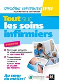Cover: Tout sur les soins infirmiers - DEI - R&eacute;vision et entra&icirc;nement - Foucher