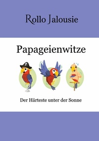 Abbildung von: Papageienwitze - BoD - Books on Demand
