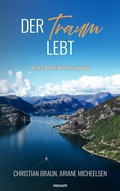 Cover: Der Traum lebt - novum Verlag