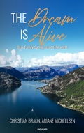 Cover: The Dream is Alive - novum publishing