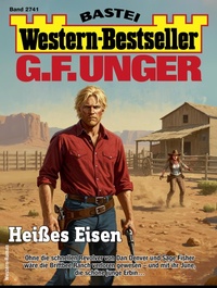 Abbildung von: G. F. Unger Western-Bestseller 2741 - Bastei Lübbe