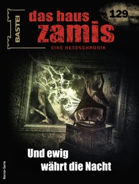 Abbildung von: Das Haus Zamis 129 - Bastei Lübbe