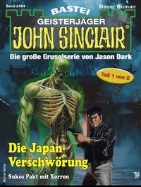 Abbildung von: John Sinclair 2464 - Bastei Lübbe