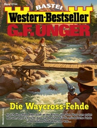 Abbildung von: G. F. Unger Western-Bestseller 2744 - Bastei Lübbe