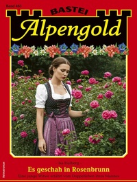 Enlarge image Cover: Alpengold 463 - Bastei Lübbe