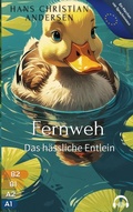 Cover: Fernweh - Das h&auml;ssliche Entlein - BoD - Books on Demand