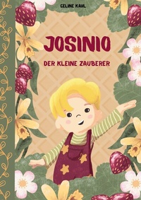 Abbildung von: Josinio, der kleine Zauberer - BoD - Books on Demand