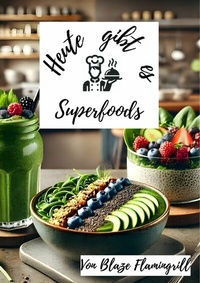 Abbildung von: Heute gibt es - Superfoods - epubli