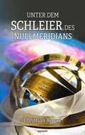 Cover: Unter dem Schleier des Nullmeridians - novum Verlag