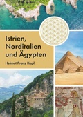 Abbildung von: Istrien, Norditalien und Ägypten - Buchschmiede