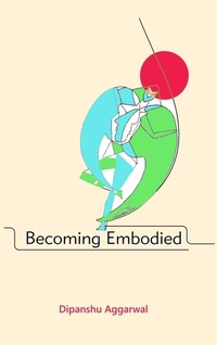 Enlarge image Cover: Becoming Embodied - Unknown
