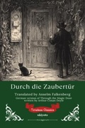 Cover: Durch die Zaubert&uuml;r | German Version of Through the Magic Door - Ukiyoto Publishing