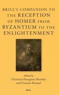 Cover: Brill's Companion to the Reception of Homer from Byzantium to the Enlightenment - Brill