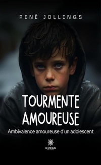 Abbildung von: Tourmente amoureuse - Le Lys Bleu Éditions