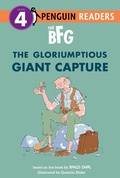 Cover: The BFG: The Gloriumptious Giant Capture - Penguin Young Readers