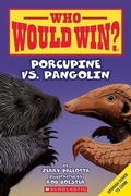 Cover: ?Quien Ganara? Puercoespin vs. Pangolin (Who Would Win? Porcupine vs. Pangolin) - Scholastic en Espanol