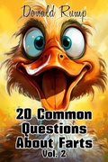 Cover: 20 Common Questions About Farts Vol. 2 - Donald Rump