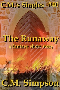Enlarge image Cover: The Runaway (C.M.'s Singles, #40) - C.M. Simpson