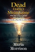 Cover: Dead Doesn't Mean Gone (Maria Morrison's Deep Thoughts) - Maria Morrison