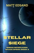 Cover: Stellar Siege - Matt Edsand