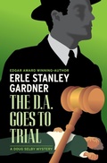 Cover: The D.A. Goes to Trial - MysteriousPress.com/Open Road