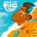 Cover: A Great, Big Love - Palmetto Publishing