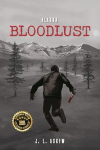 Abbildung von: Alaska Bloodlust - Atmosphere Press