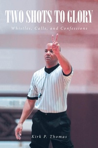 Abbildung von: TWO SHOTS TO GLORY - Christian Faith Publishing, Inc.