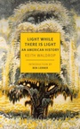 Cover: Light While There is Light - NYRB Classics
