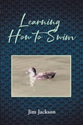 Cover: Learning How to Swim - Christian Faith Publishing, Inc.