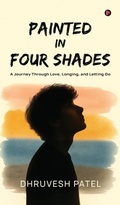 Cover: Painted in Four Shades - Notion Press