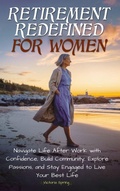 Cover: Retirement Redefined for Women - K & D Enterprises