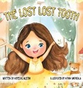 Cover: The Lost Lost Tooth - Crimson Love