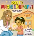 Cover: Doc T's Magic Drop Off! Helping little hearts feel big and brave - C.M.T. Publishing Group