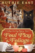Cover: Foul Play in the Foliage - Gate Wind Press